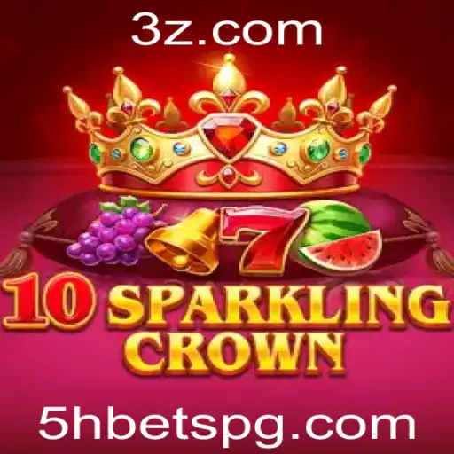 Explorando o Universo de 10SparklingCrown e a Estratégia '5h bet'